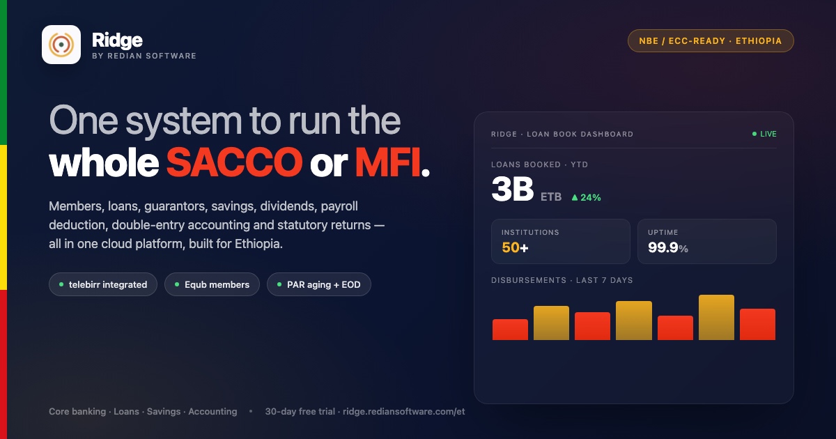Ridge: A Cloud Core Banking Suite for Ethiopian SACCOs and MFIs