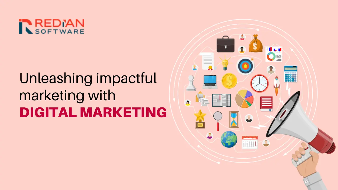 Unleashing impactful marketing with digital marketing