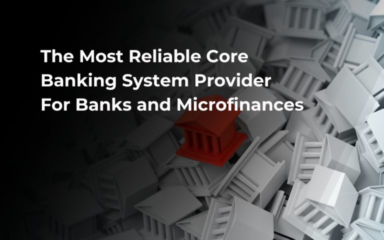 Why banks and microfinance are trusting Redian Software as their reliable core banking system provider